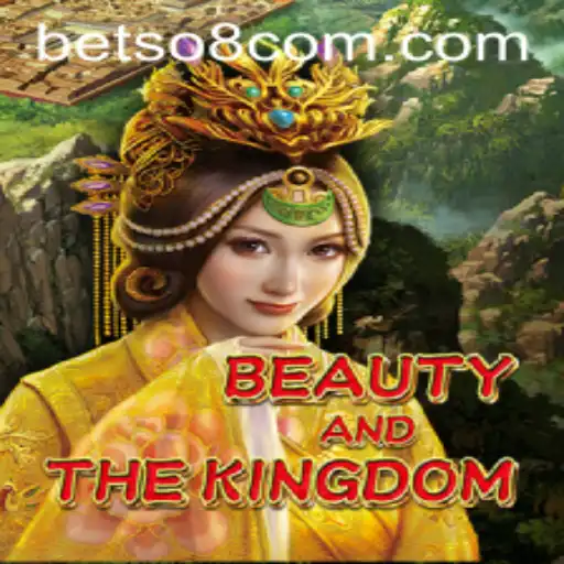 Beauty and the Kingdom: An In-Depth Look at the Captivating World of Betso8